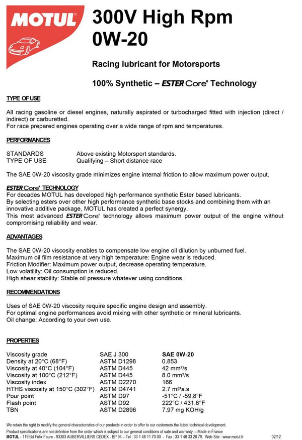 Motul 300V magas fordulatszám 0W20 2L (10 db/karton)